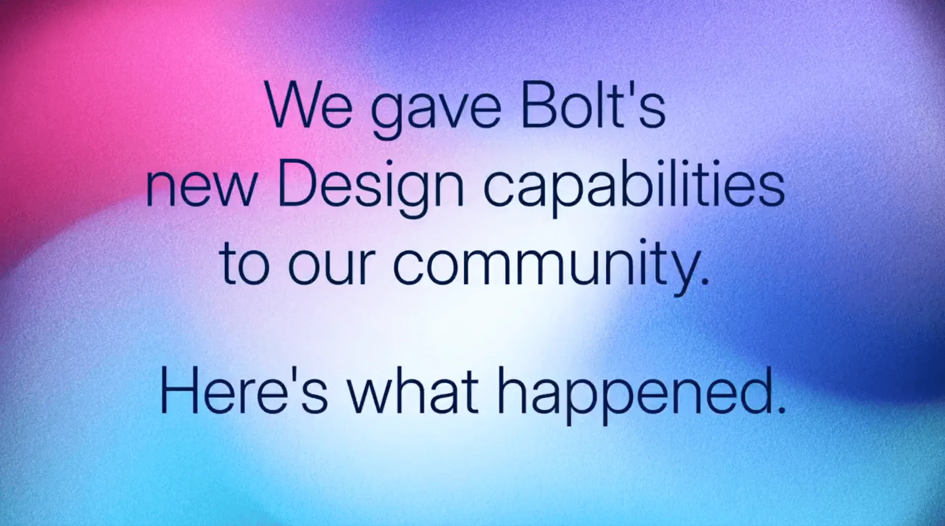 Text overlay on a colorful gradient background announcing Bolt's new design capabilities for the community.