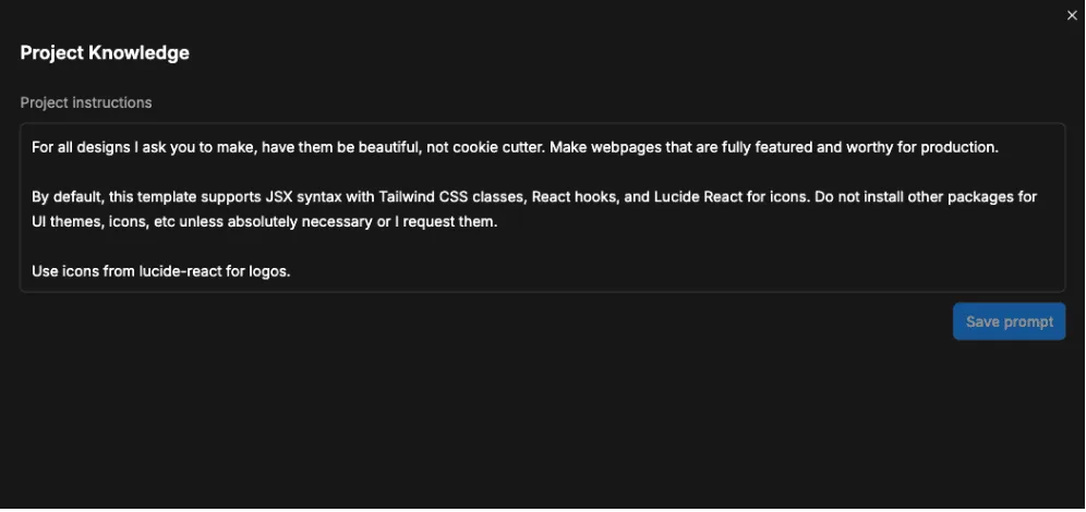 Project Knowledge modal showing custom instructions for AI web development, including tech stack preferences.