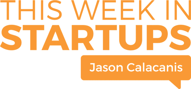 This Week in Startups